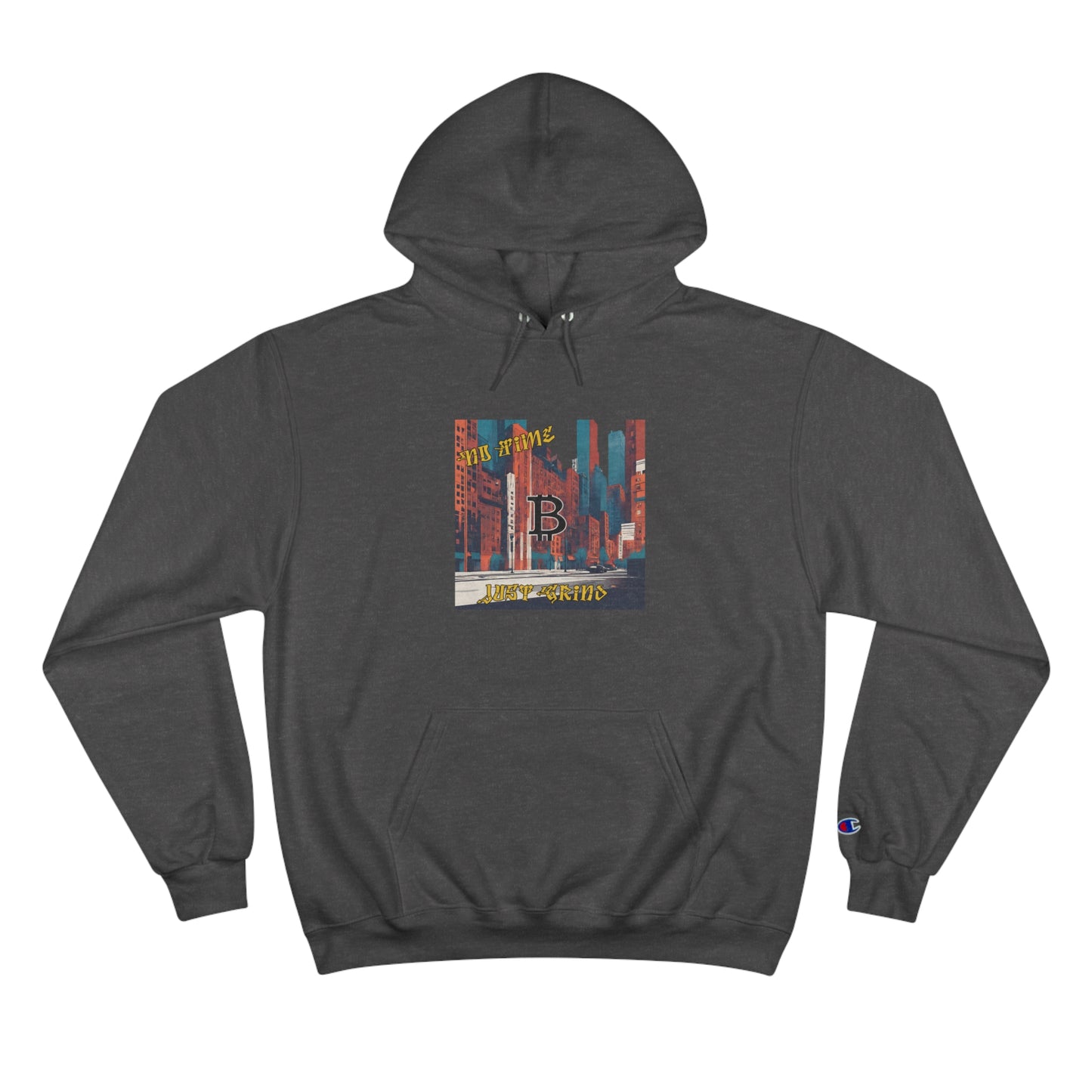 No Time - Champion Hoodie