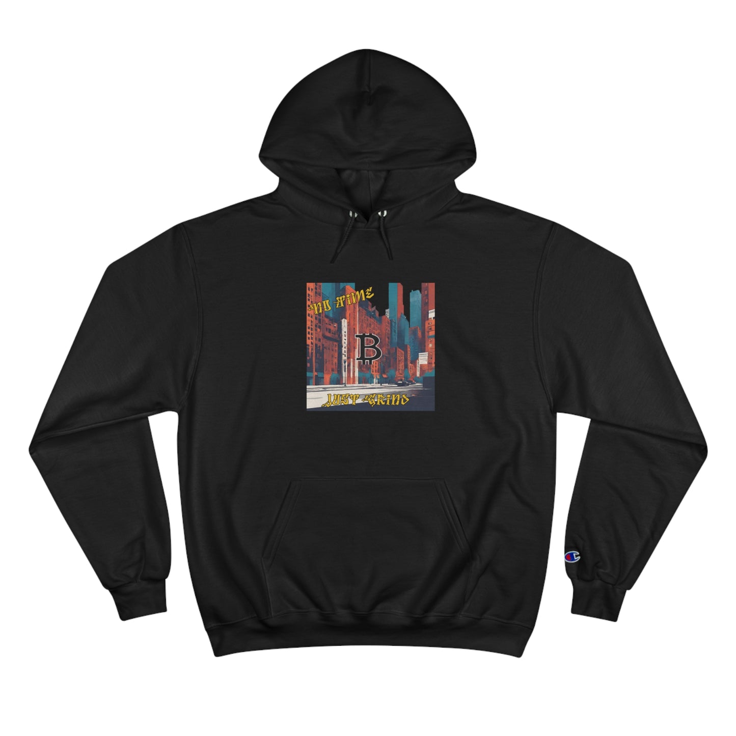 No Time - Champion Hoodie